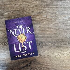 The Never List by Jade Presley, Hardcover Book